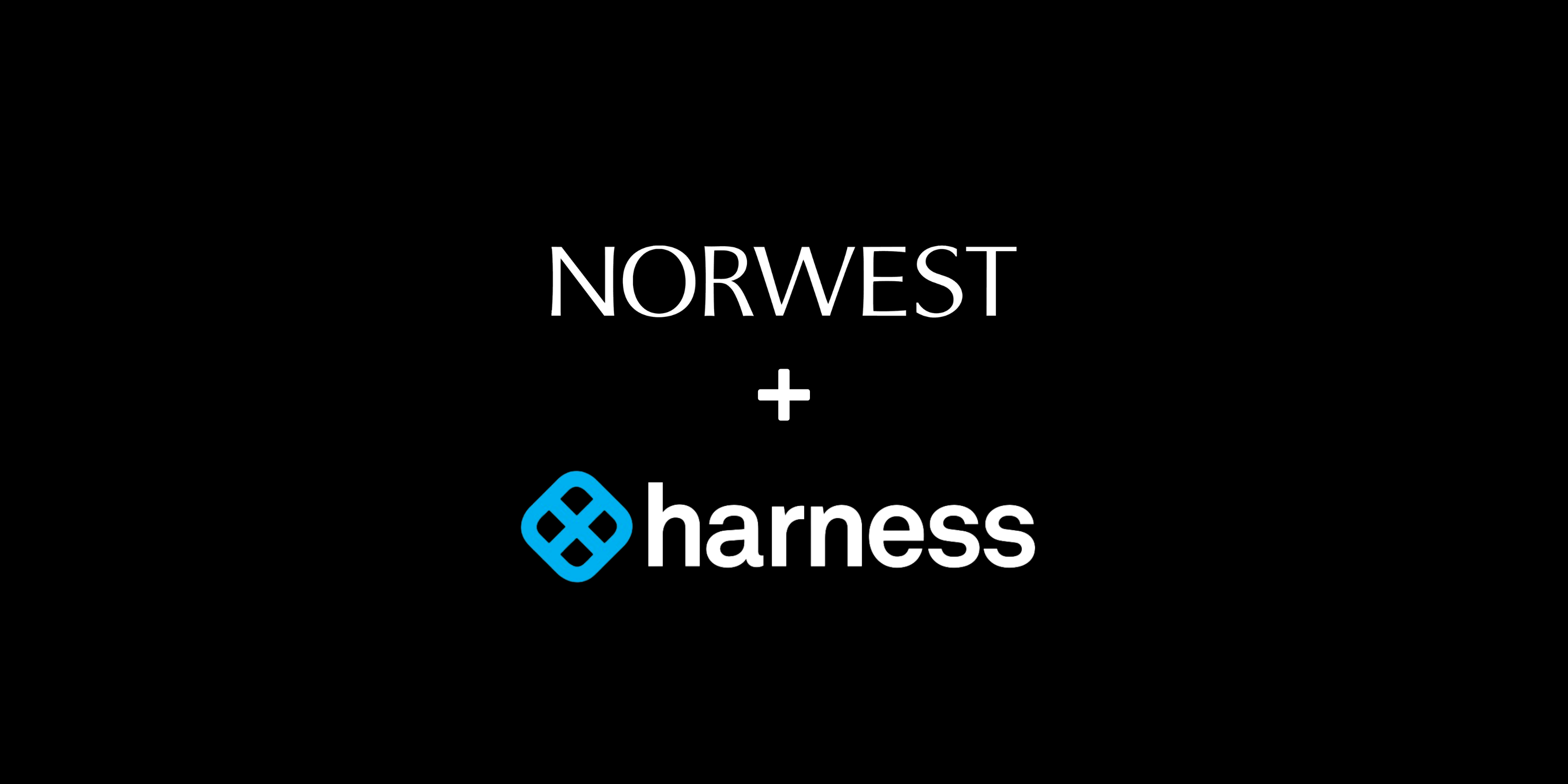Harness: Get Ship Done | Norwest Venture Partners